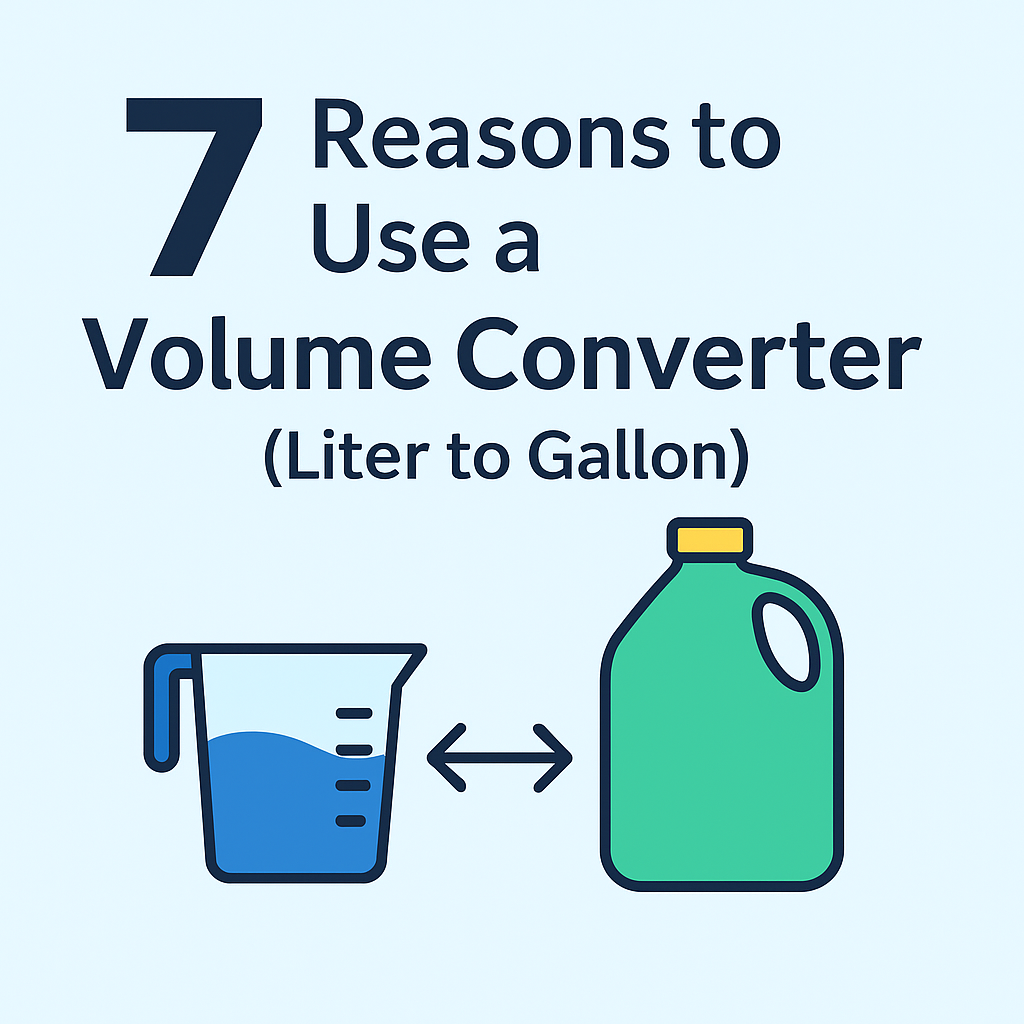 Reasons to Use a Volume Converter (Liter to Gallon)